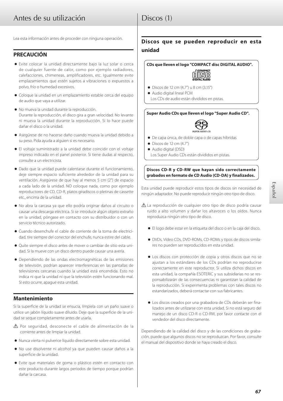 Antes de su utilización, Discos, Antes de su utilización discos | Discos (1), Precaución, Mantenimiento, Discos que se pueden reproducir en esta unidad | Teac K-07 User Manual | Page 67 / 96