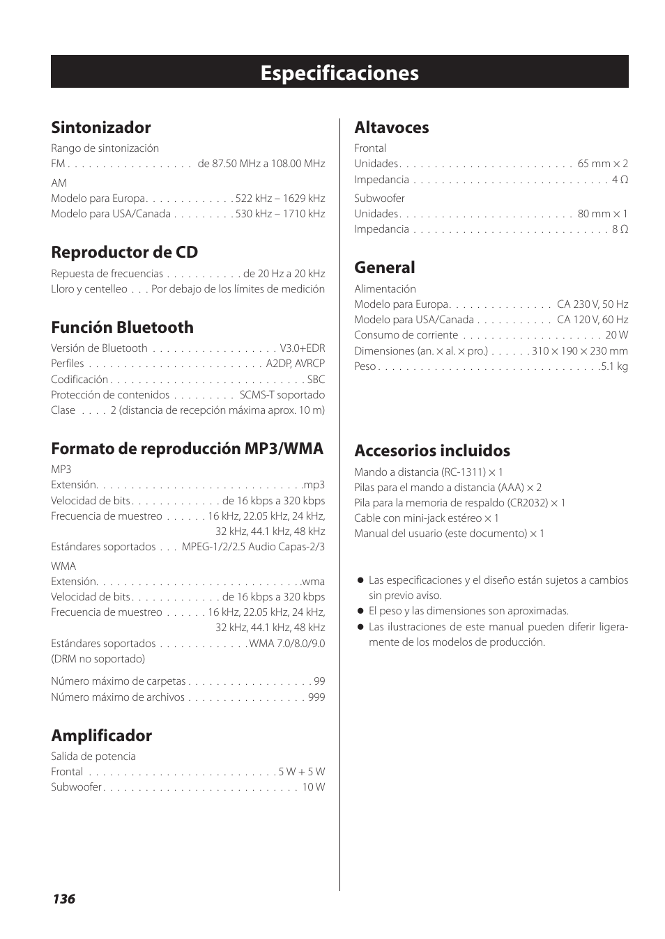 Especificaciones, Sintonizador, Reproductor de cd | Función bluetooth, Formato de reproducción mp3/wma, Amplificador, Altavoces, General, Accesorios incluidos | Teac SL-D930 User Manual | Page 136 / 140