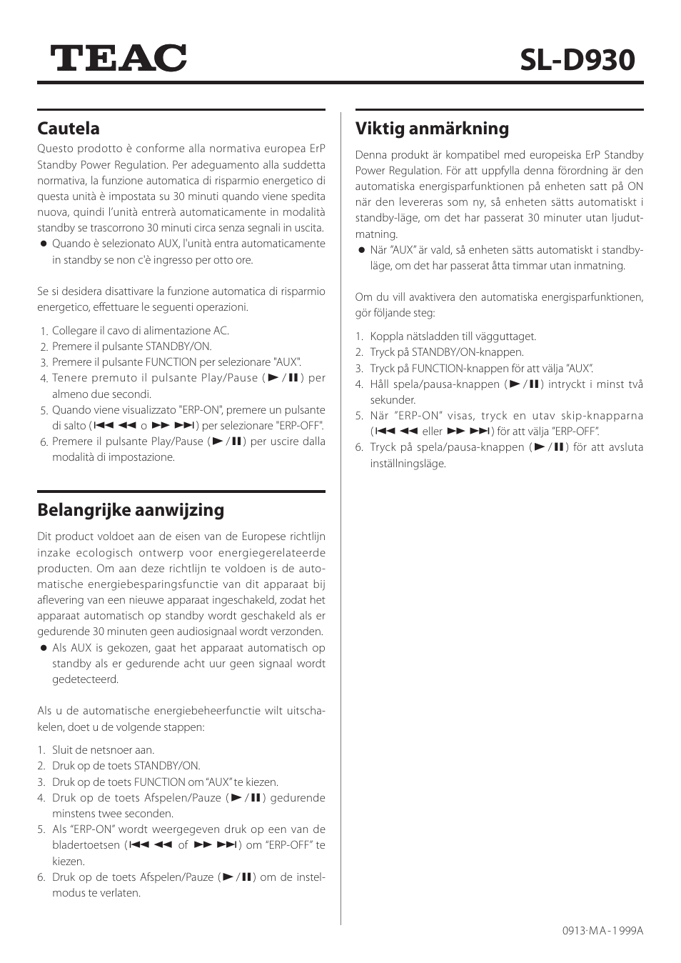 Sl-d930, Cautela, Belangrijke aanwijzing | Viktig anmärkning | Teac SL-D930 Appendum User Manual | Page 2 / 2