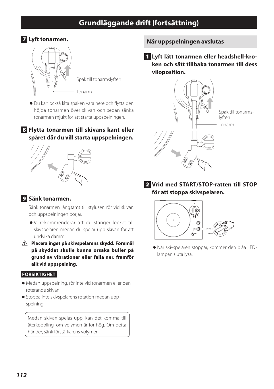 Grundläggande drift (fortsättning), När uppspelningen avslutas, 7lyft tonarmen | Teac TN-300 User Manual | Page 112 / 116