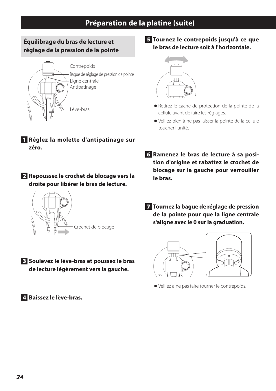 Préparation de la platine (suite), Crochet de blocage, O veillez à ne pas faire tourner le contrepoids | Teac TN-300 User Manual | Page 24 / 116