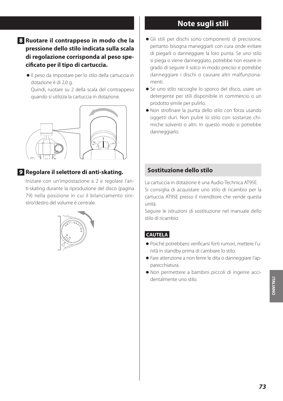 Note sugli stili, Sostituzione dello stilo, 9regolare il selettore di anti-skating | Teac TN-300 User Manual | Page 73 / 116