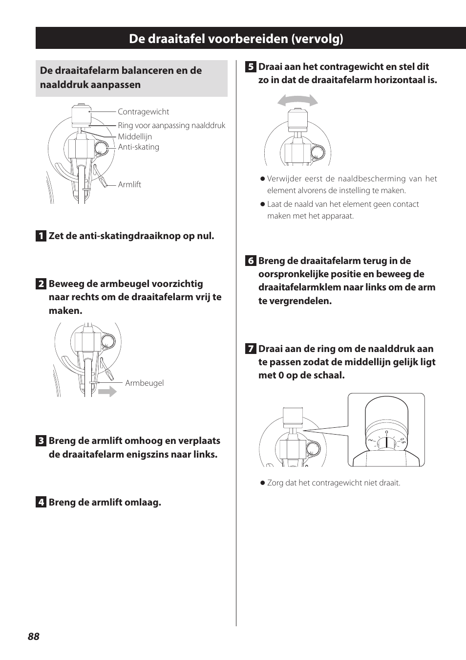 De draaitafel voorbereiden (vervolg), Armbeugel, O zorg dat het contragewicht niet draait | Teac TN-300 User Manual | Page 88 / 116