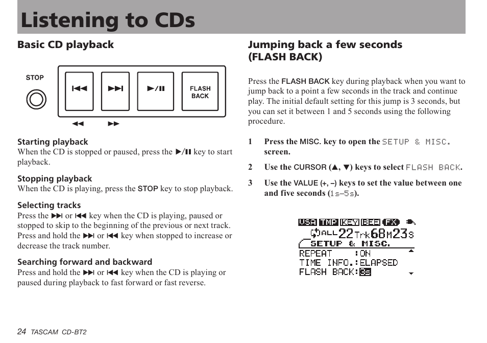 Listening to cds, Basic cd playback, Jumping back a few seconds (flash back) | Important safety precautions listening to cds | Teac CD-BT2 User Manual | Page 24 / 44