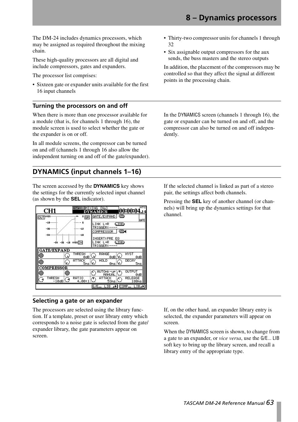 8 – dynamics processors, Turning the processors on and off, Dynamics (input channels 1–16) | Selecting a gate or an expander | Teac DM-24 User Manual | Page 63 / 146