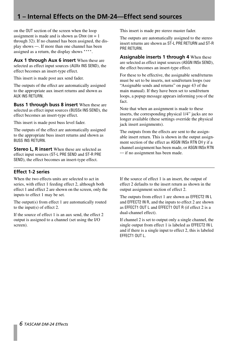 Aux 1 through aux 6 insert, Buss 1 through buss 8 insert, Stereo l, r insert | Assignable inserts 1 through 4, Effect 1-2 series | Teac DM-24 Effects Manual User Manual | Page 6 / 32