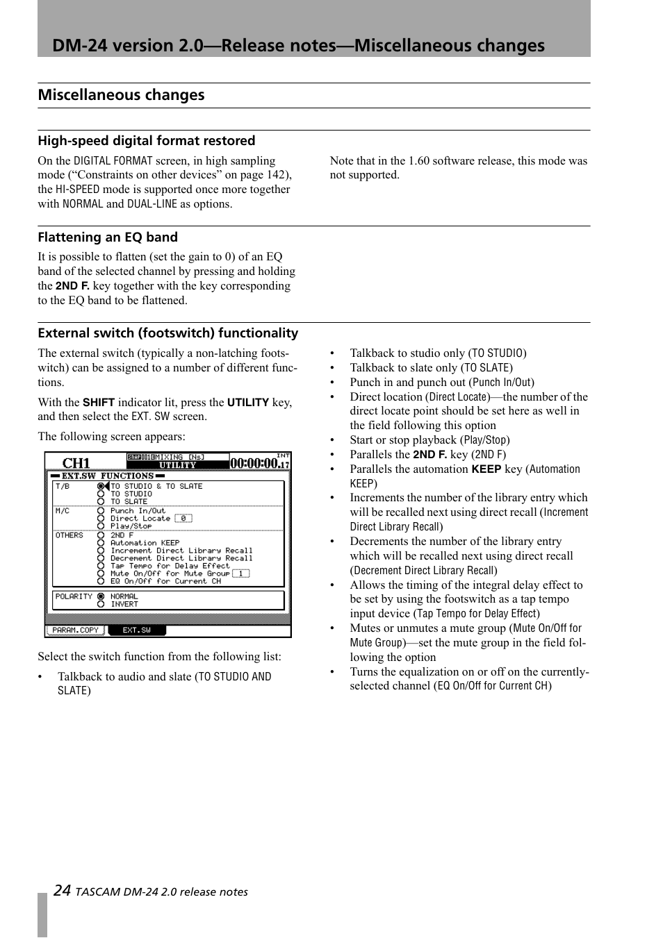 Miscellaneous changes, High-speed digital format restored, Flattening an eq band | External switch (footswitch) functionality | Teac DM-24 Addendum User Manual | Page 24 / 28