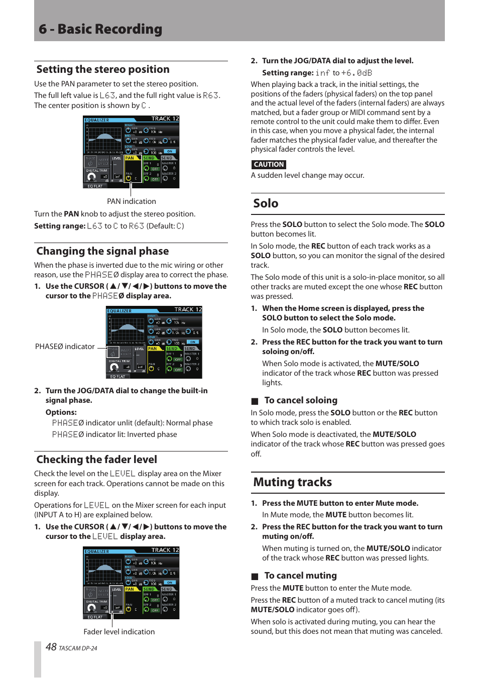 Setting the stereo position, Changing the signal phase, Checking the fader level | Solo, Muting tracks, Solo muting tracks, 6 - basic recording | Teac DP-24 User Manual | Page 48 / 108