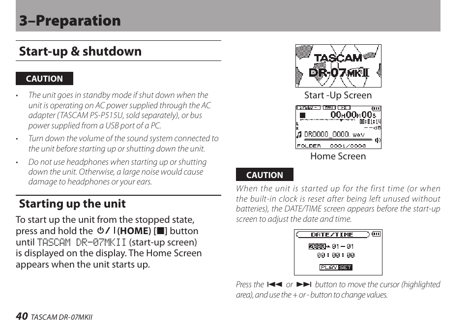 Start-up & shutdown, Starting up the unit, 3–preparation | Teac DR-07MKII User Manual | Page 40 / 124