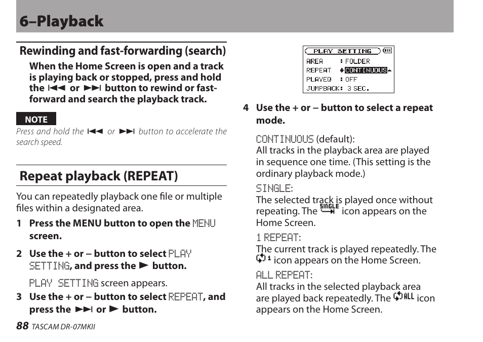 Rewinding and fast-forwarding (search), Repeat playback (repeat), 6–playback | Teac DR-07MKII User Manual | Page 88 / 124