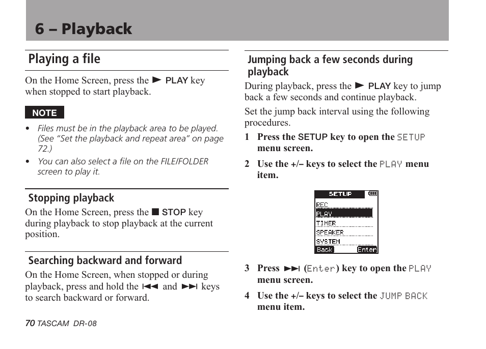 6 – playback, Playing a file, Stopping playback | Searching backward and forward, Jumping back a few seconds during playback | Tascam DR-08 User Manual | Page 70 / 112