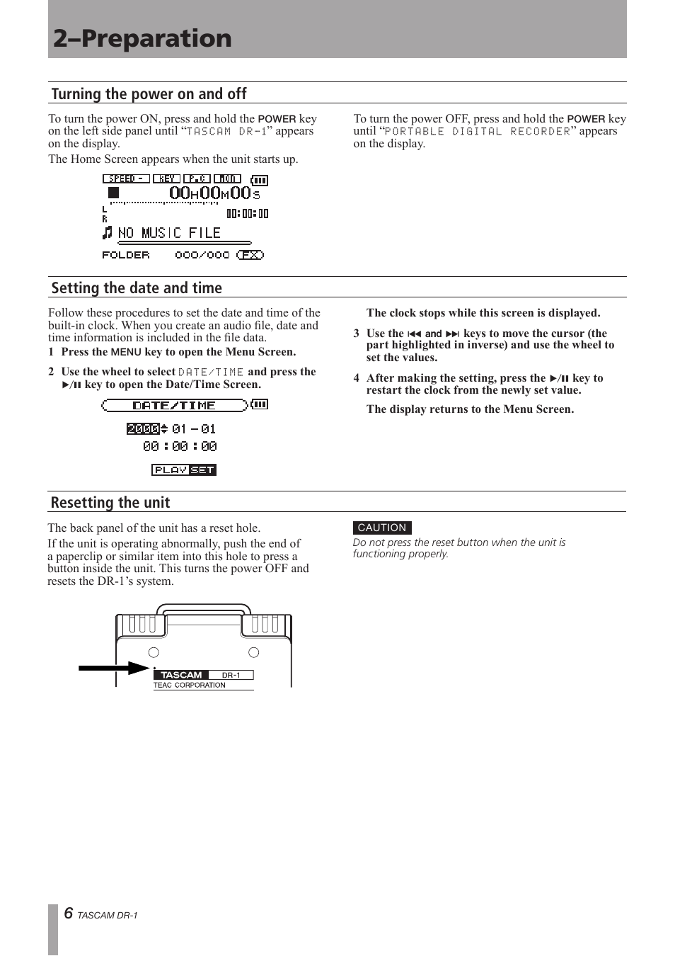 Turning the power on and off, Setting the date and time, Resetting the unit | 2–preparation | Teac DR-1 User Manual | Page 6 / 43