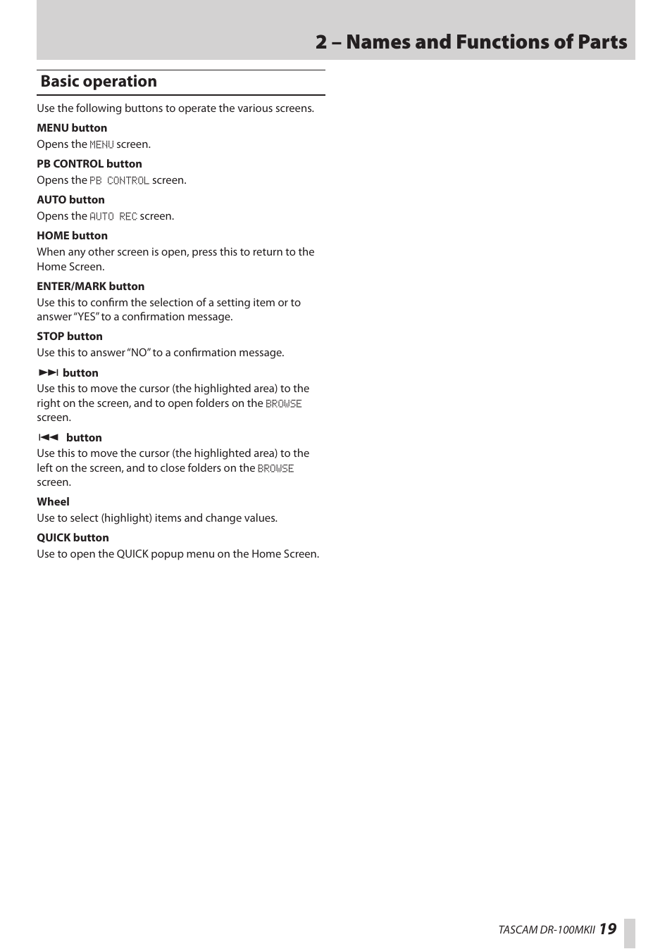 Basic operation, 2 – names and functions of parts, 19 basic operation | Teac DR-100MKII User Manual | Page 19 / 60