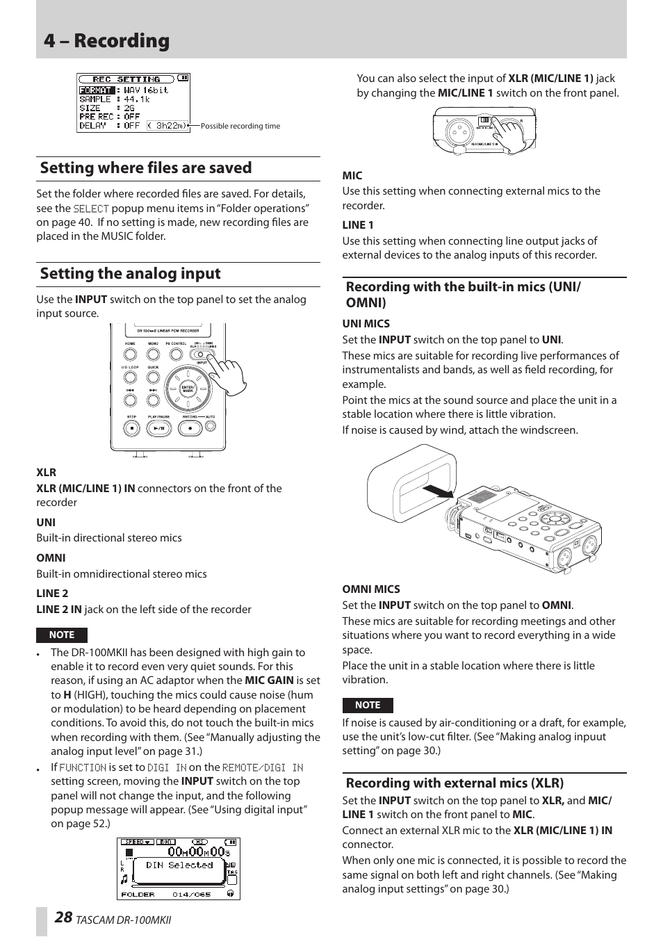 Setting where files are saved, Setting the analog input, Recording with the built-in mics (uni/omni) | Recording with external mics (xlr), 4 – recording | Teac DR-100MKII User Manual | Page 28 / 60