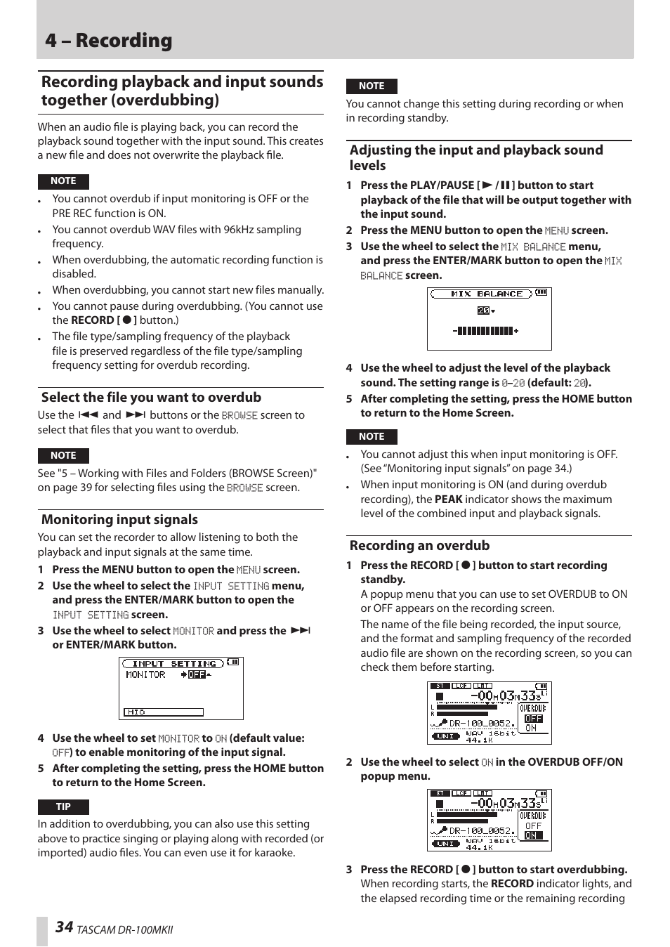 Select the file you want to overdub, Monitoring input signals, Adjusting the input and playback sound levels | Recording an overdub, 4 – recording | Teac DR-100MKII User Manual | Page 34 / 60