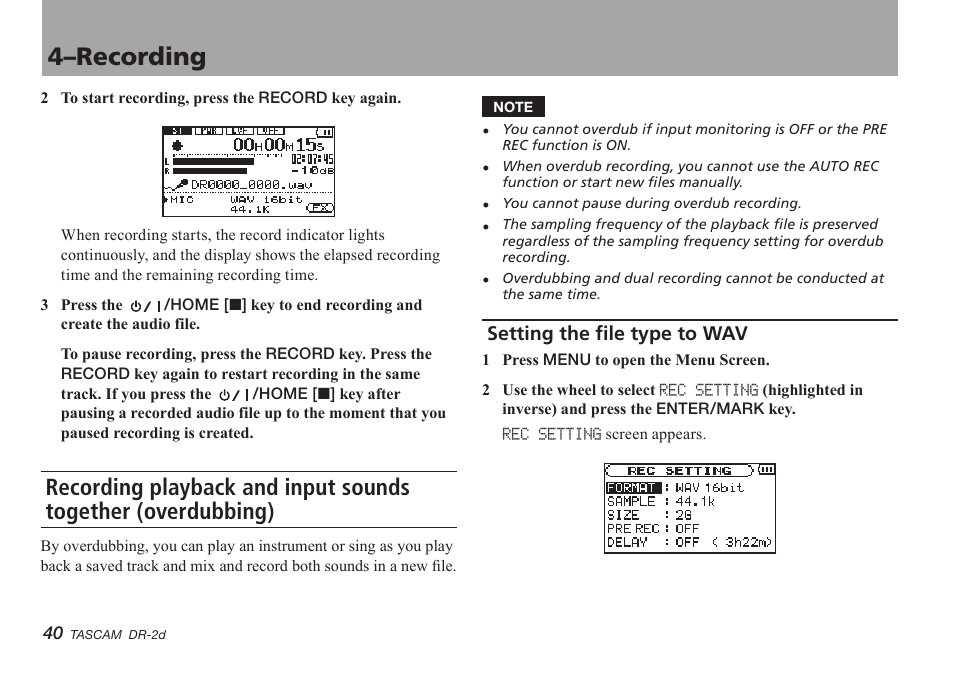 Setting the file type to wav, Recording playback and input sounds together, Overdubbing) | 4–recording | Teac DR-2D User Manual | Page 40 / 88