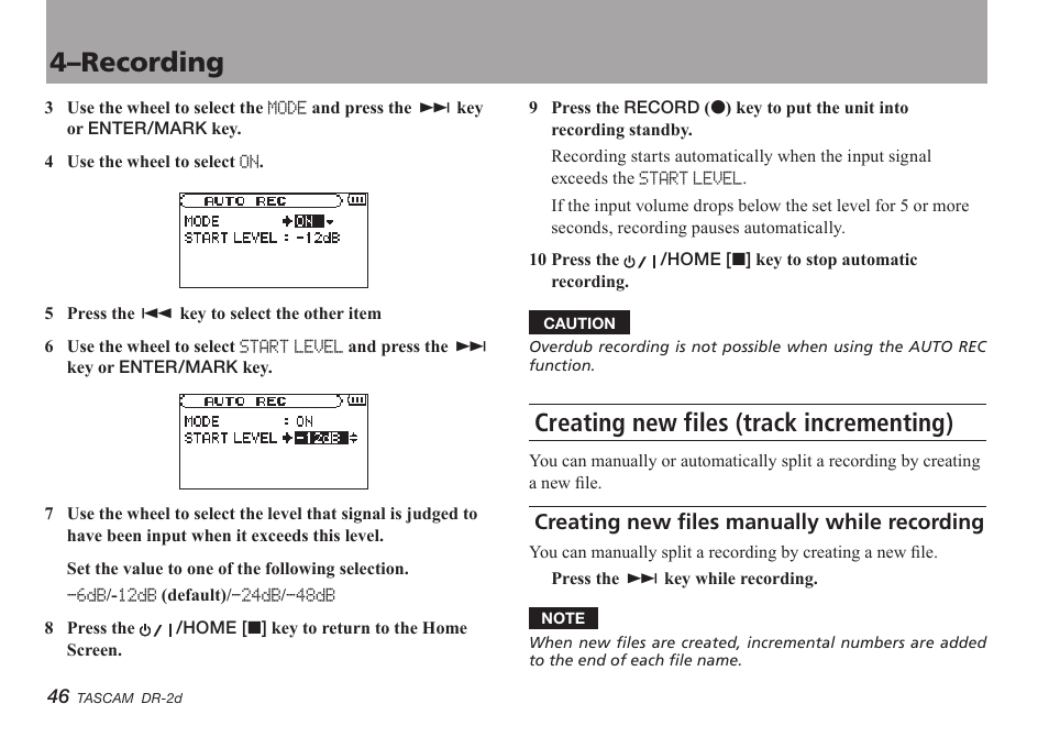 Creating new files (track incrementing), Creating new files manually while recording, 4–recording | Teac DR-2D User Manual | Page 46 / 88