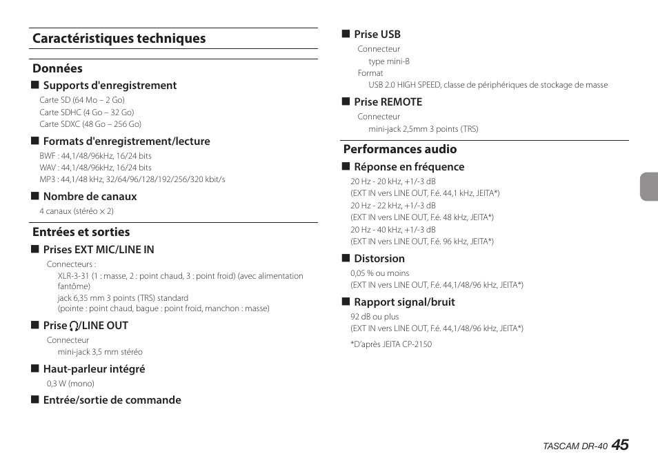 Caractéristiques techniques, Données, Entrées et sorties | Performances audio | Teac DR-40 User Manual | Page 45 / 140