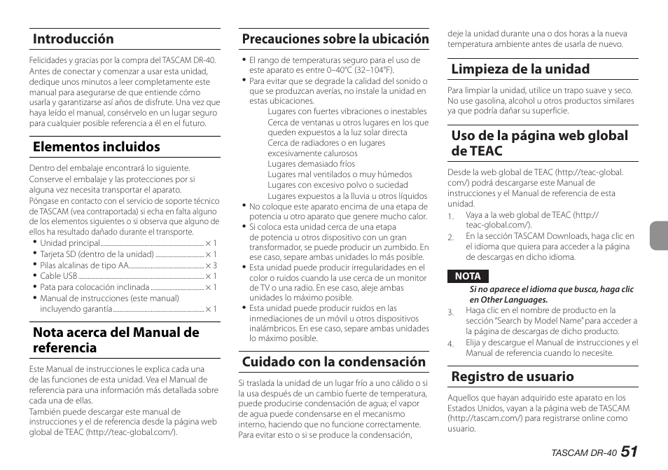 Introducción, Elementos incluidos, Nota acerca del manual de referencia | Precauciones sobre la ubicación, Cuidado con la condensación, Limpieza de la unidad, Registro de usuario, Uso de la página web global de teac | Teac DR-40 User Manual | Page 51 / 140