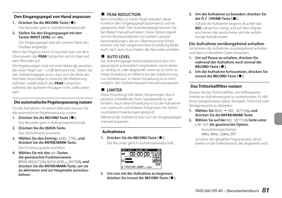 Den eingangspegel von hand anpassen, Die automatische pegel­anpassung nutzen, Aufnehmen | Das trittschallfilter nutzen, Die automatische pegel anpassung nutzen | Teac DR-40 User Manual | Page 81 / 140