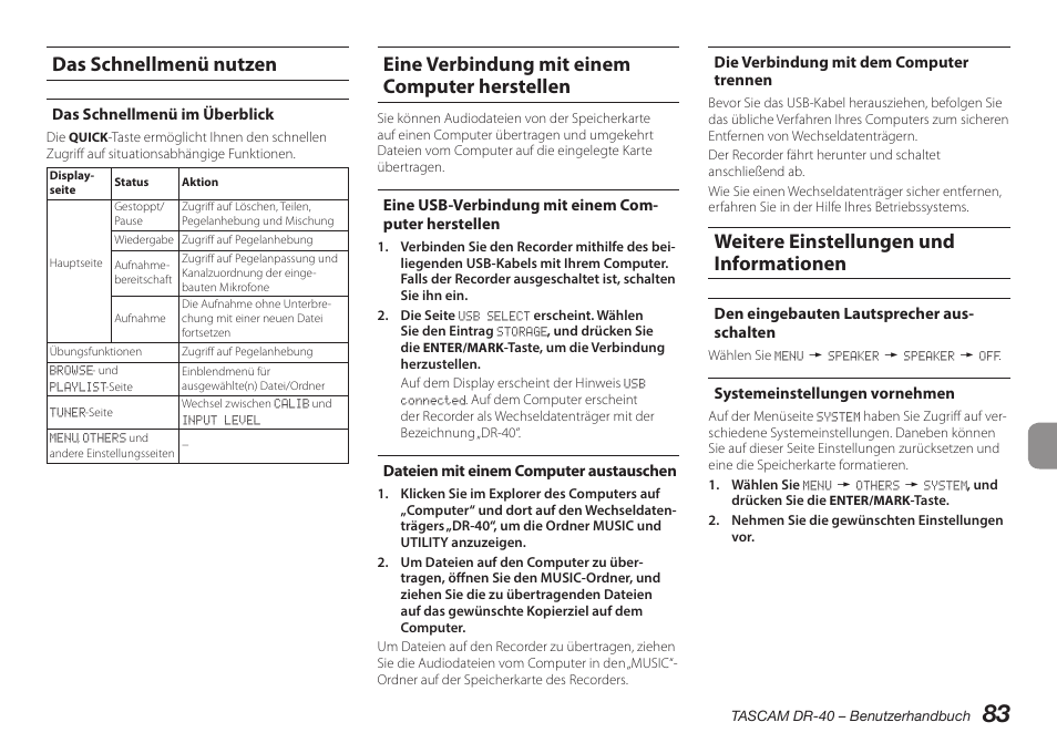 Das schnellmenü nutzen, Das schnellmenü im überblick, Eine verbindung mit einem computer herstellen | Eine usb-verbindung mit einem computer herstellen, Dateien mit einem computer austauschen, Die verbindung mit dem computer trennen, Weitere einstellungen und informationen, Den eingebauten lautsprecher ausschalten, Systemeinstellungen vornehmen | Teac DR-40 User Manual | Page 83 / 140