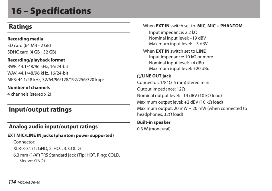 16 – specifications, Ratings, Input/output ratings | Analog audio input/output ratings, Ratings input/output ratings | Teac DR-40 User Manual | Page 114 / 120