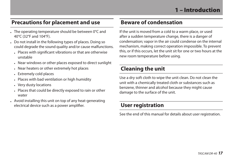 Precautions for placement and use, Beware of condensation, Cleaning the unit | User registration, 1 – introduction | Teac DR-40 User Manual | Page 17 / 120