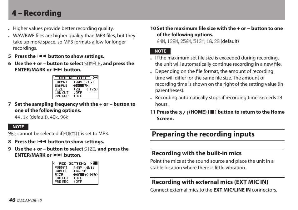 Preparing the recording inputs, Recording with the built-in mics, Recording with external mics (ext mic in) | 4 – recording | Teac DR-40 User Manual | Page 46 / 120