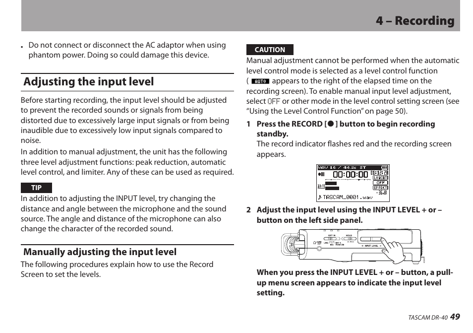 Adjusting the input level, Manually adjusting the input level, 4 – recording | Teac DR-40 User Manual | Page 49 / 120