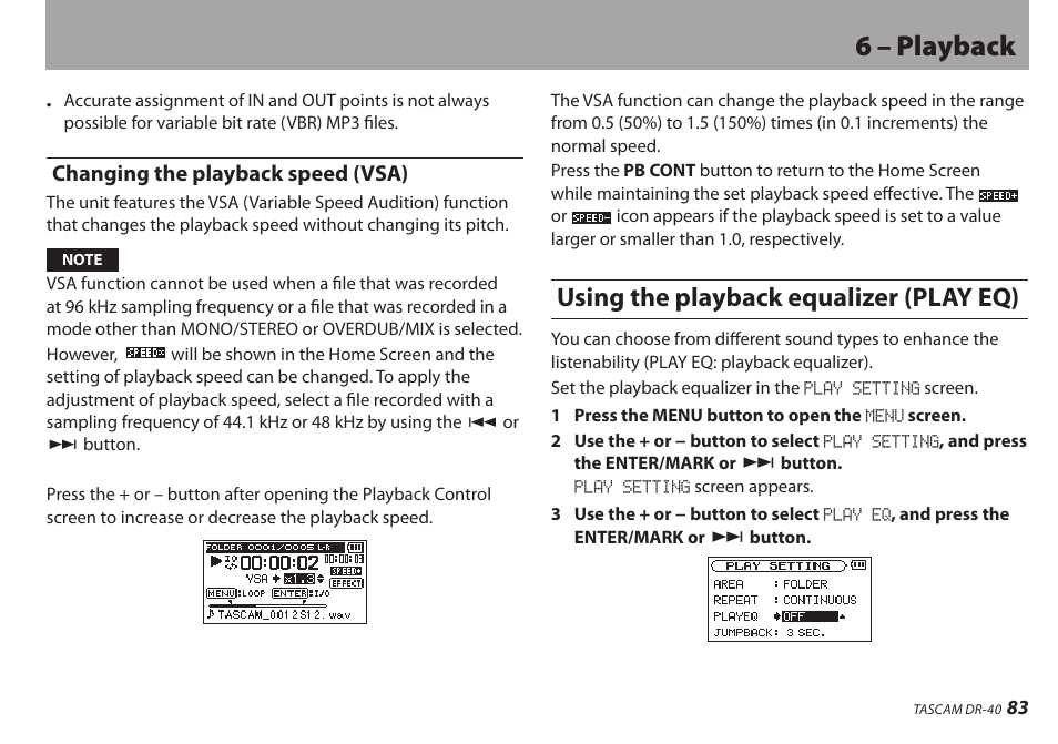 Changing the playback speed (vsa), Using the playback equalizer (play eq), 6 – playback | Teac DR-40 User Manual | Page 83 / 120