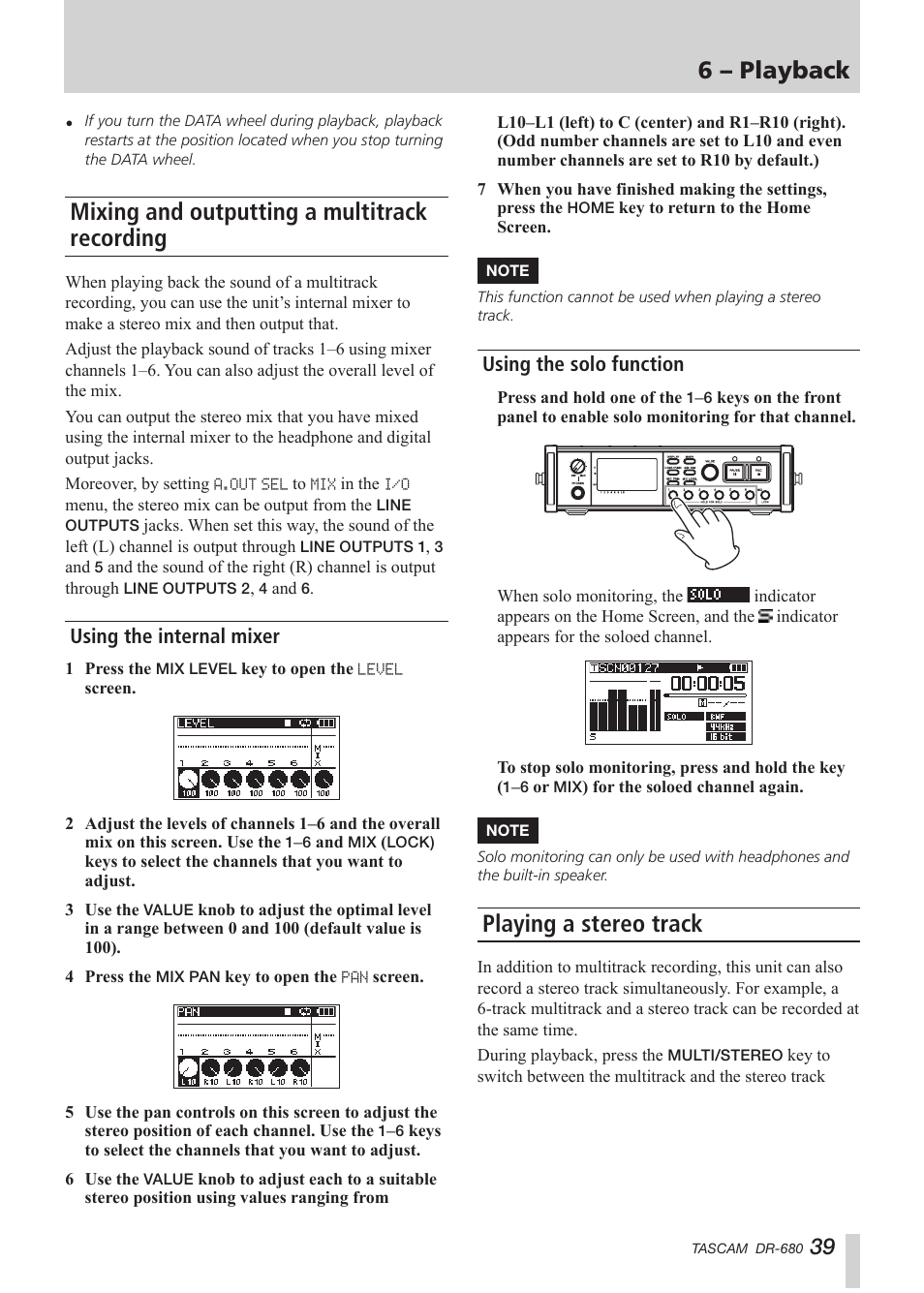 Mixing and outputting a multitrack recording, Using the internal mixer, Using the solo function | Playing a stereo track, 6 – playback | Teac DR-680 User Manual | Page 39 / 56