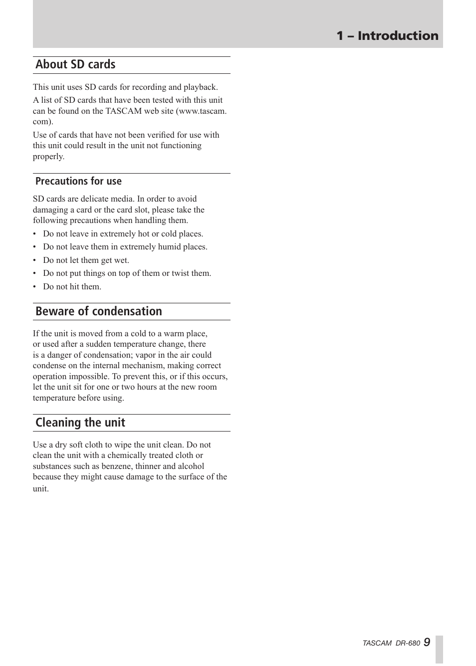 About sd cards, Precautions for use, Beware of condensation | Cleaning the unit, 1 – introduction | Teac DR-680 User Manual | Page 9 / 56