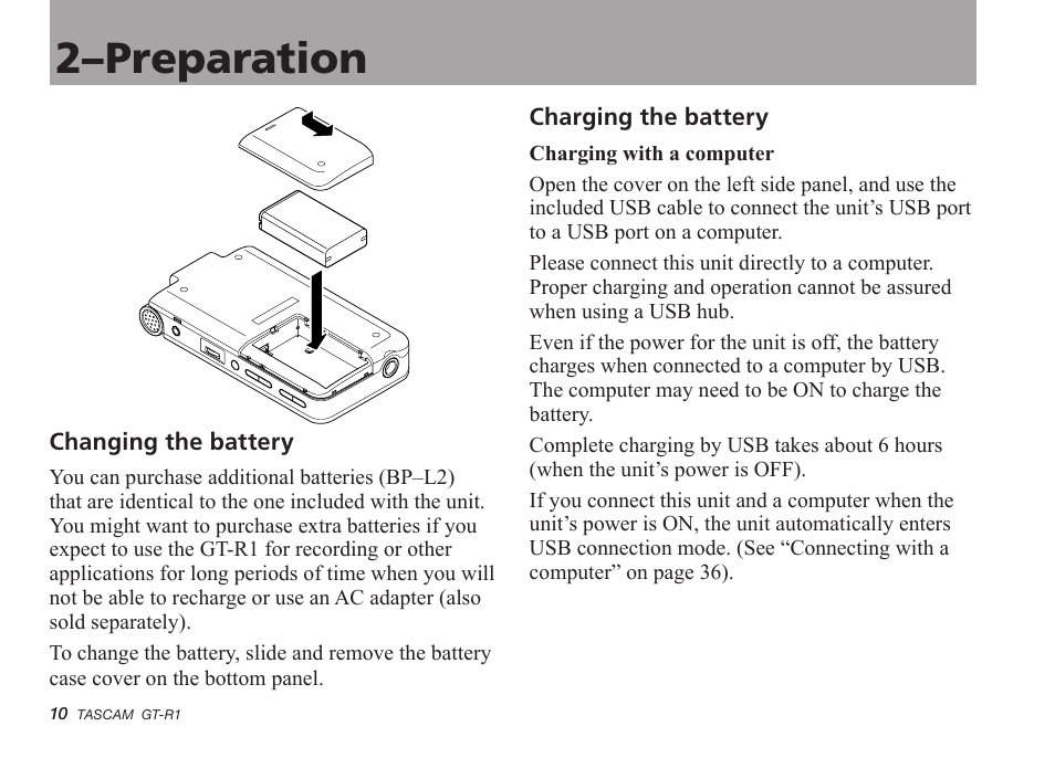 Changing the battery, Charging the battery, 2–preparation | Teac GT-R1 User Manual | Page 10 / 112