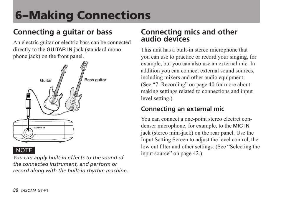 Connecting a guitar or bass, Connecting mics and other audio devices, Connecting an external mic | 6–making connections | Teac GT-R1 User Manual | Page 38 / 112