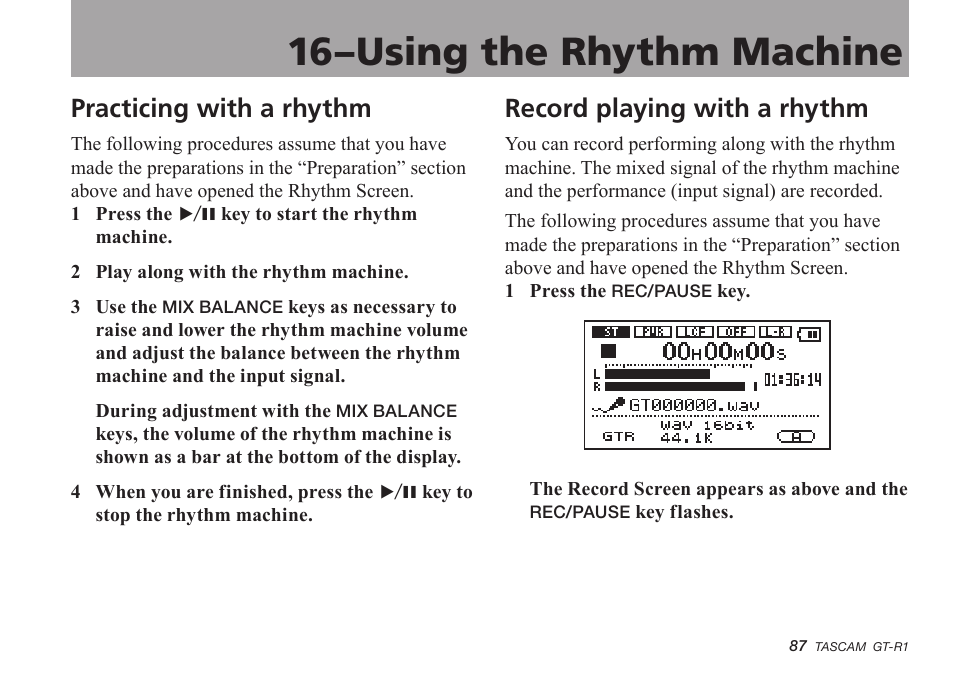 Practicing with a rhythm, Record playing with a rhythm, 16–using the rhythm machine | Teac GT-R1 User Manual | Page 87 / 112