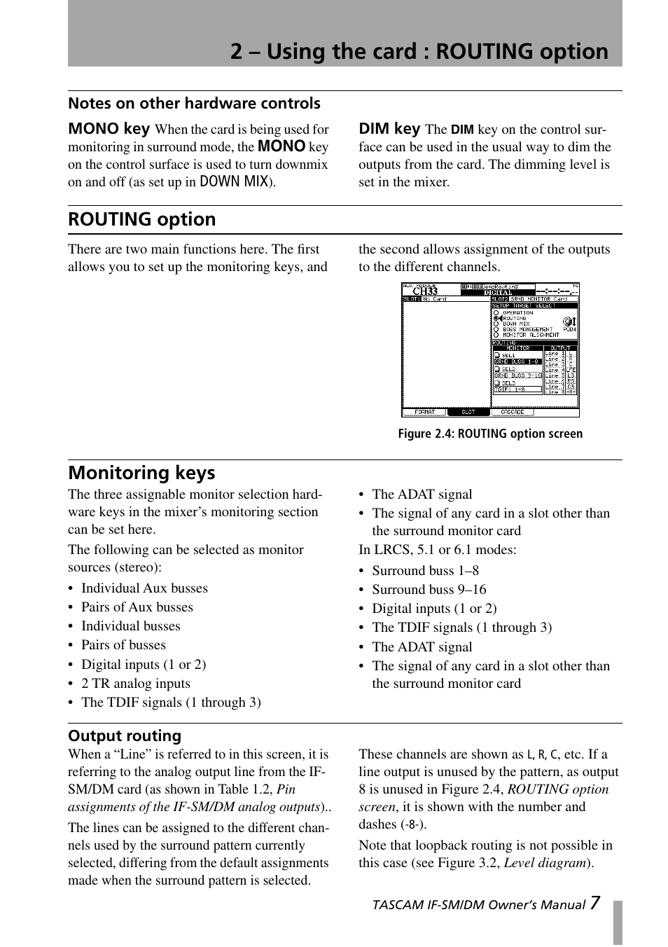 Notes on other hardware controls, Routing option, Monitoring keys | Output routing, Monitoring keys output routing, Figure 2.4: routing option screen, 2 – using the card : routing option | Teac IF-SM/DM User Manual | Page 7 / 19