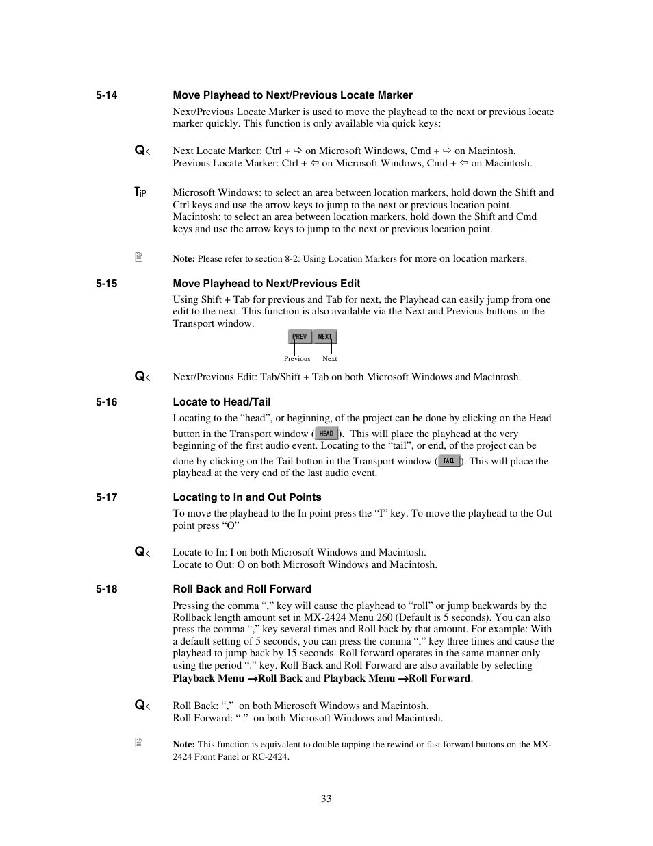 Move playhead to next/previous locate marker, Move playhead to next/previous edit, Locate to head/tail | Locating to in and out points, Roll back and roll forward | Teac MX-View Version 1.0b1 User Manual | Page 33 / 92