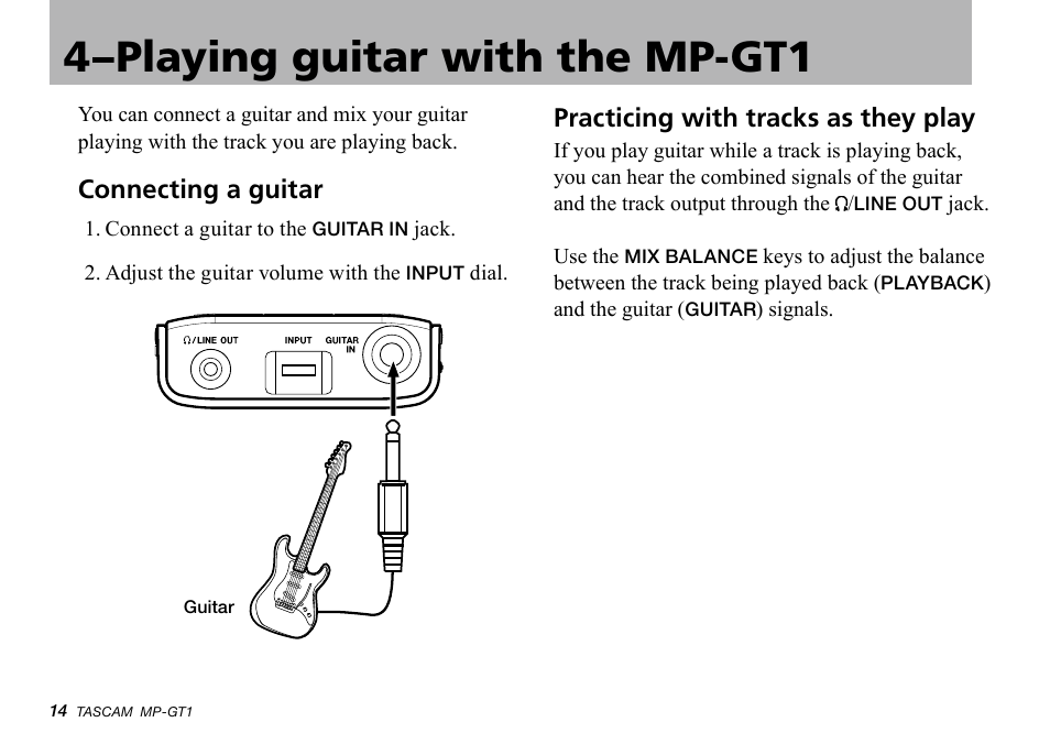 Connecting a guitar, Practicing with tracks as they play, 4–playing guitar with the mp-gt1 | Teac MP-GT1 Quick Start User Manual | Page 14 / 16