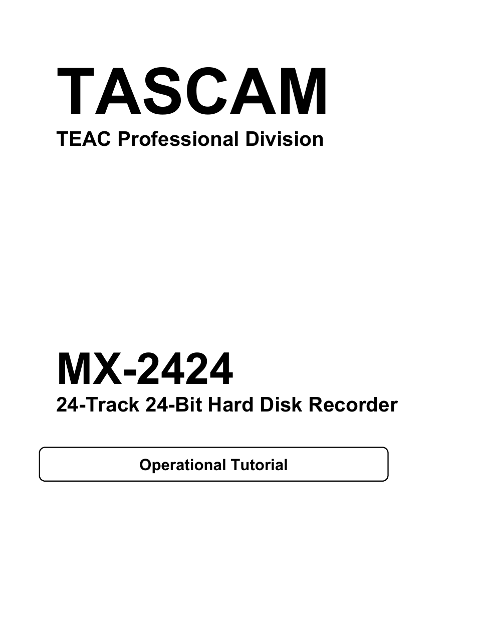 Teac MX-2424 Tutorial User Manual | 52 pages