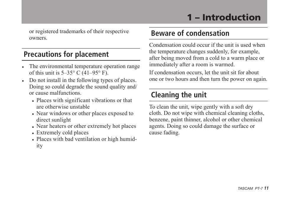 Precautions for placement, Beware of condensation, Cleaning the unit | 1 – introduction | Teac PT-7 User Manual | Page 11 / 44