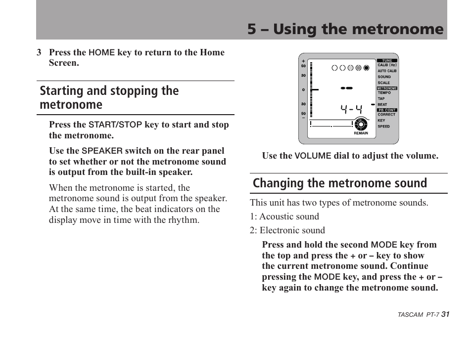 Starting and stopping the metronome, Changing the metronome sound, 5 – using the metronome | Teac PT-7 User Manual | Page 31 / 44