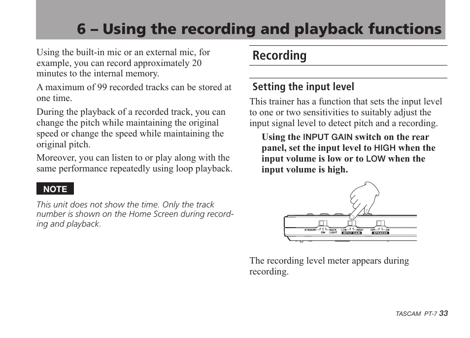 6 - using the recording and playback functions, Setting the input level, 6 – using the recording and playback functions | Recording | Teac PT-7 User Manual | Page 33 / 44