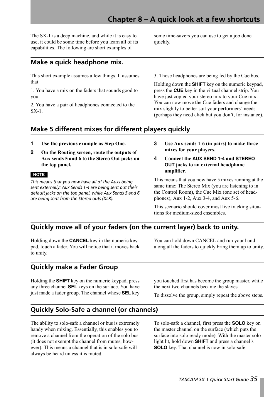 Chapter 8 – a quick look at a few shortcuts, Make a quick headphone mix, Quickly make a fader group | Quickly solo-safe a channel (or channels), Quickly, Quickly move all of your faders (on the current, Layer) back to unity | Teac SX-1 Quick Start Guide User Manual | Page 35 / 38