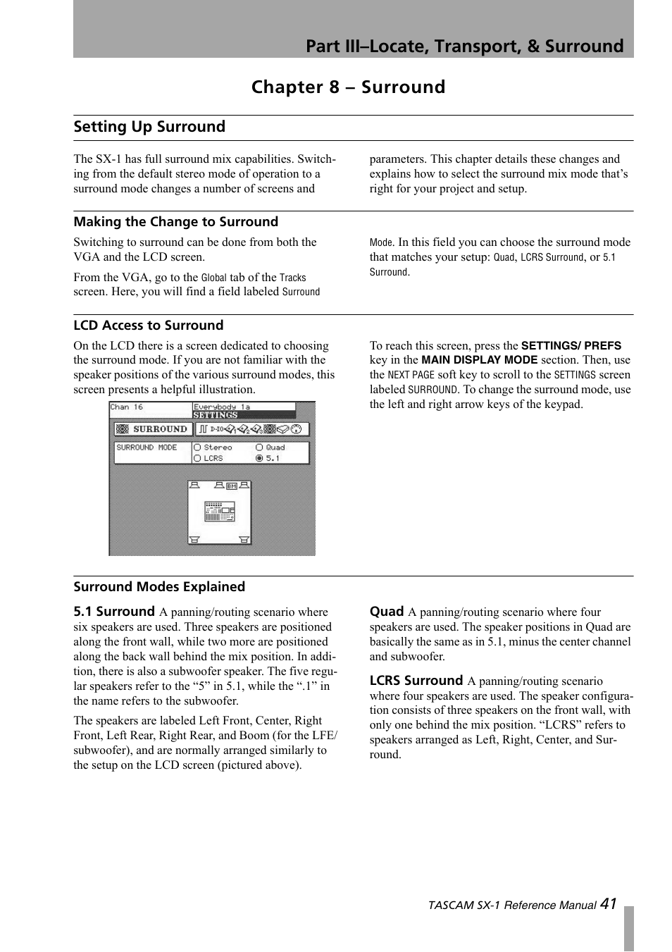 Chapter 8 – surround, Setting up surround, Making the change to surround | Lcd access to surround, Surround modes explained, Part iii–locate, transport, & surround | Teac SX-1 Reference Manual User Manual | Page 41 / 213