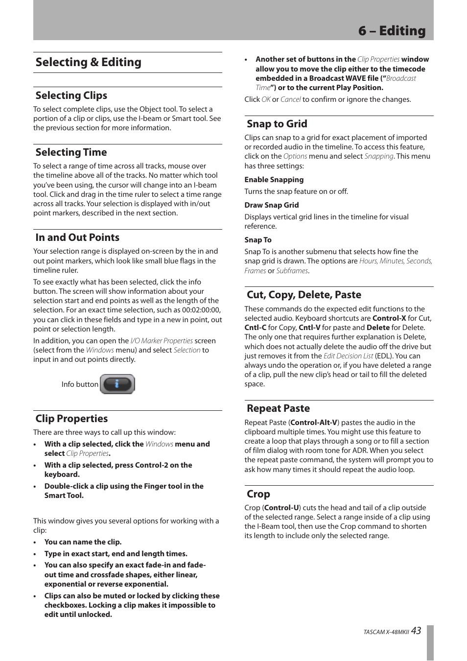 Selecting & editing, Selecting clips, Selecting time | In and out points, Clip properties, Snap to grid, Cut, copy, delete, paste, Repeat paste, Crop, 6 – editing | Teac X-48MKII User Manual | Page 43 / 60