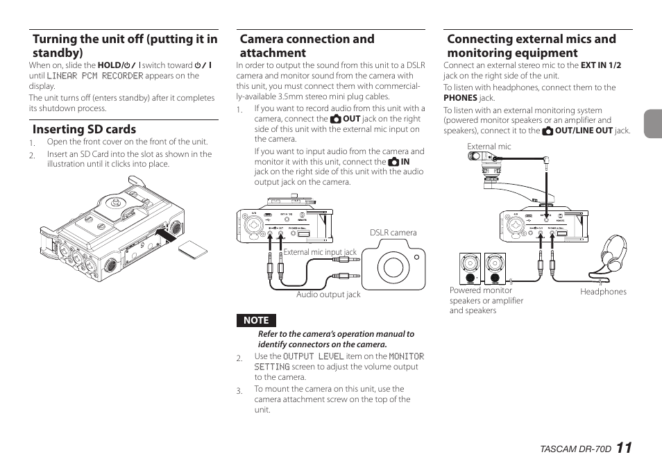 Turning the unit off (putting it in standby), Inserting sd cards, Camera connection and attachment | Connecting external mics and monitoring equipment, Equipment | Teac DR-70D User Manual | Page 11 / 128