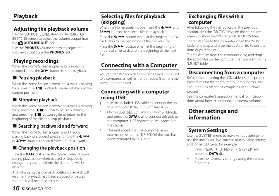 Playback, Adjusting the playback volume, Playing recordings | Selecting files for playback (skipping), Connecting with a computer, Connecting with a computer using usb, Exchanging files with a computer, Disconnecting from a computer, Other settings and information, System settings | Teac DR-70D User Manual | Page 16 / 128