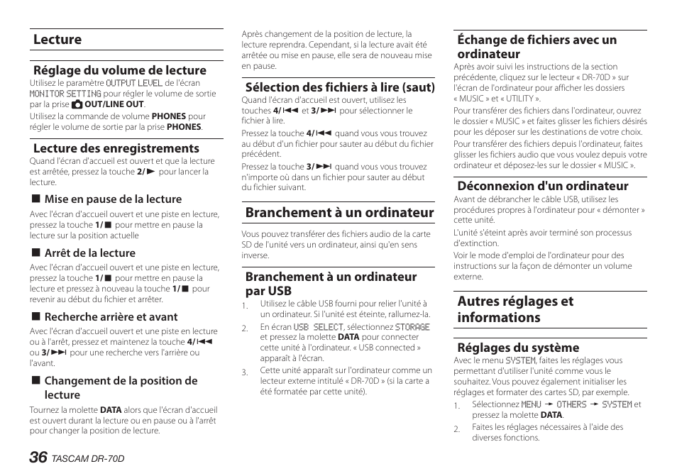 Lecture, Réglage du volume de lecture, Lecture des enregistrements | Sélection des fichiers à lire (saut), Branchement à un ordinateur, Branchement à un ordinateur par usb, Échange de fichiers avec un ordinateur, Déconnexion d'un ordinateur, Autres réglages et informations, Réglages du système | Teac DR-70D User Manual | Page 36 / 128