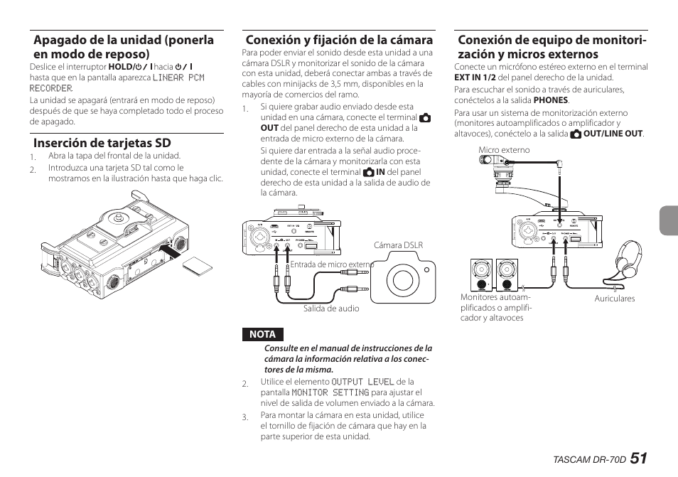Apagado de la unidad (ponerla en modo de reposo), Inserción de tarjetas sd, Conexión y fijación de la cámara | Apagado de la unidad (ponerla en modo de, Micros externos | Teac DR-70D User Manual | Page 51 / 128