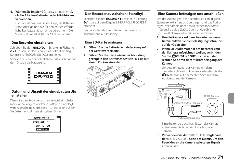Den recorder einschalten, Datum und uhrzeit der eingebauten uhr einstellen, Den recorder ausschalten (standby) | Eine sd-karte einlegen, Eine kamera befestigen und anschließen, Datum und uhrzeit der eingebauten uhr, Einstellen | Teac DR-70D User Manual | Page 71 / 128